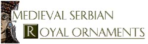 [MEDIEVAL SERBIAN ROYAL ORNAMENTS]